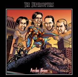 The Supercopters : Psychos Heroes